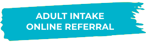 Adult Intake Online Referral